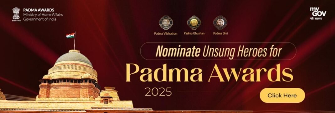 Padma Awards 2025 : Ministry of Home Affairs, Government of India